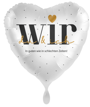 Folienballon - Wir, in guten wie in schlechten Zeiten - ø 43cm